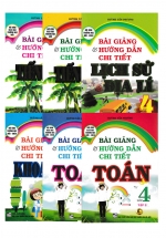 Combo Bài Giảng Và Hướng Dẫn Chi Tiết Các Môn Học Lớp 4 – Mô Hình Trường Học Mới VNEN (6 Cuốn)