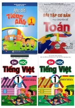 Combo Bài Tập Cơ Bản Theo Chuyên Đề Toán – Em Học Tiếng Việt – Học Tốt Tiếng Anh Lớp 1 (Theo Chương Trình Tiểu Học Mới Định Hướng Phát Triển Năng Lực)