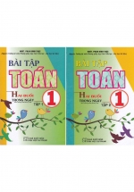 Combo Bài Tập Toán 1 Tập 1+2 Hai Buổi Trong Ngày (Theo Chương Trình Tiểu Học Mới)