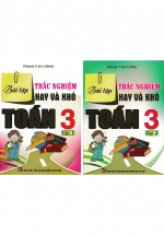 Bài Tập Trắc Nghiệm Hay Và Khó Toán 3 – Tập 2