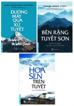 Combo Bên Rặng Tuyết Sơn + Hoa Sen Trên Tuyết + Đường Mây Qua Xứ Tuyết (Bộ 3 Quyển)