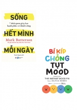 Combo Bí Kíp Chống Tụt Mood + Sống Hết Mình Mỗi Ngày – 7 Thói Quen Giúp Bạn Hạnh Phúc Và Thành Công (Bộ 2 Cuốn)