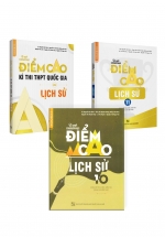 Combo Bí Quyết Điểm Cao Môn Lịch Sử Thi THPT Quốc Gia