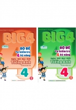 Combo Big 4 Bộ Đề Tự Kiểm Tra 4 Kỹ Năng Nghe – Nói – Đọc – Viết Tiếng Anh Lớp 4 (Bộ 2 Cuốn)