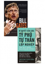 Combo Bill Gates: Tham Vọng Lớn Lao Và Quá Trình Hình Thành Đế Chế Microsoft + Bí Quyết Của Các Tỷ Phú Tự Thân Lập Nghiệp (Bộ 2 Cuốn)