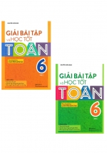 Combo Giải Bài Tập Và Học Tốt Toán 6 – Tập 1+2 (Theo SGK Chân Trời Chân Sáng Tạo)