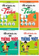 Combo Bộ Đề Kiểm Tra Môn Toán + Tiếng Việt Lớp 4 (Dùng Kèm SGK Kết Nối Tri Thức Với Cuộc Sống) (Bộ 4 Cuốn)