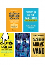 Combo Bộ Sách Cho Doanh Nhân Làm Giàu: Tư Duy Lại Lợi Thế Cạnh Tranh + Bộ Công Cụ Chiến Lược Nội Dung + Cách Nhìn Mới Về Vàng + Tiếp Thị 5.0 + Chuyển Đổi Số (Bộ 5 Cuốn)