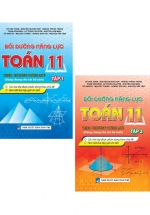 Combo Bồi Dưỡng Năng Lực Toán 11 – Tập 1 + 2 Theo Chương Trình Mới (Dùng Chung Cho Các Bộ Sách) (Bộ 2 Cuốn)