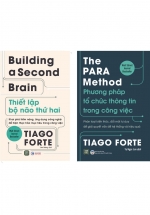 Combo Buiding A Second Brain – Thiết Lập Bộ Não Thứ Hai + The PARA Method – Phương Pháp Tổ Chức Thông Tin Trong Công Việc (Bộ 2 Cuốn)