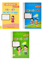Combo Bước Đầu Học Viết: Tập Viết Các Nét Cơ Bản + Tập Tô Vần + Tập Tô Chữ (Bộ 3 Cuốn – ND)