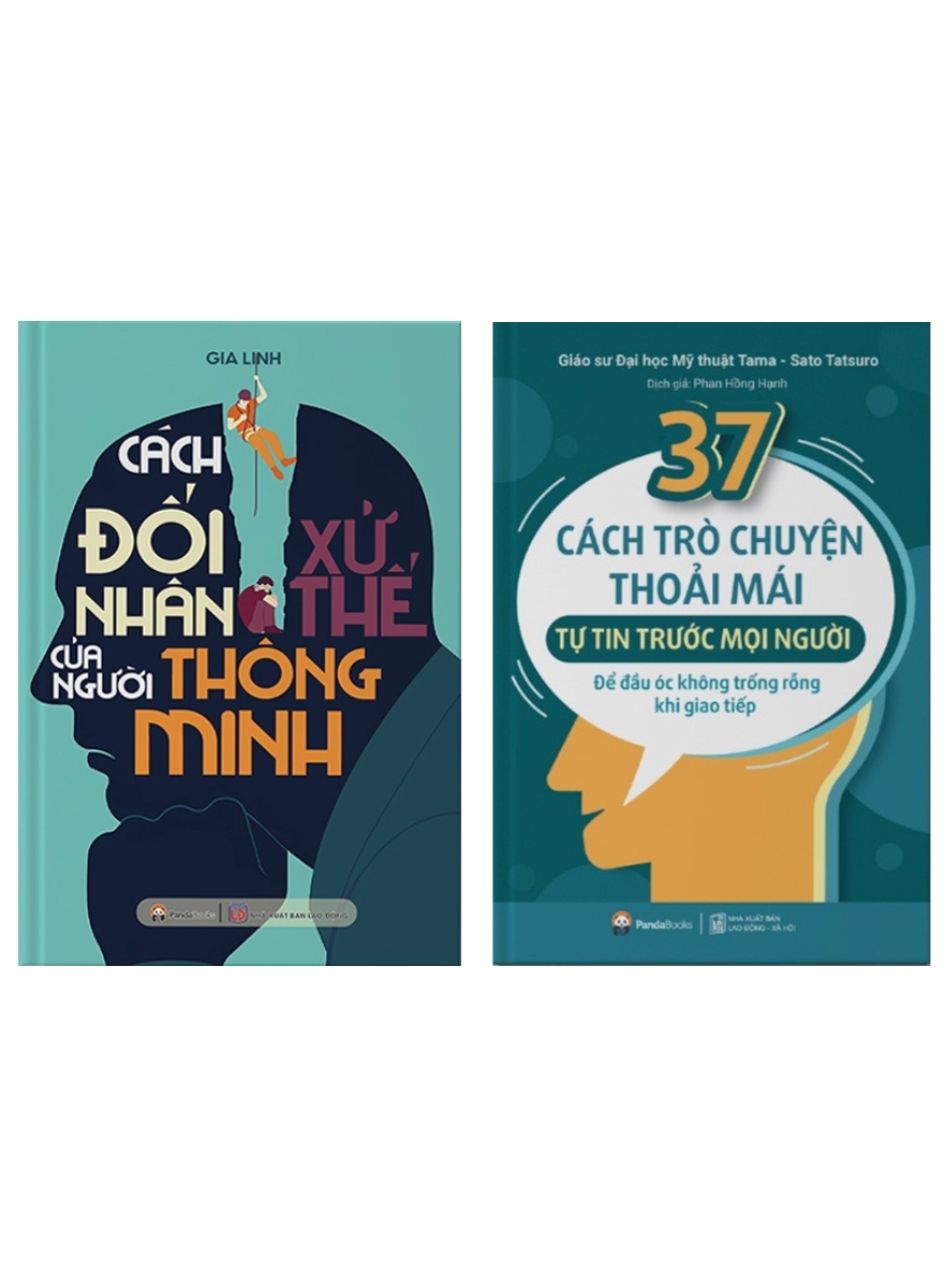 Combo Cách Đối Nhân Xử Thế Của Người Thông Minh + 37 Cách Trò Chuyện Thoải Mái, Tự Tin Trước Mọi Người (Bộ 2 Cuốn)