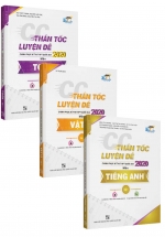 Combo CC Thần Tốc Luyện Đề 2020 Môn Toán – Lí – Anh