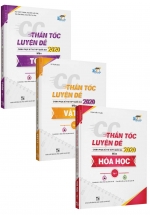 Combo CC Thần Tốc Luyện Đề 2020 Môn Toán – Lí – Hóa