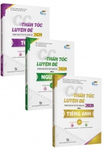 Combo CC Thần Tốc Luyện Đề 2020 Môn Toán – Văn – Anh