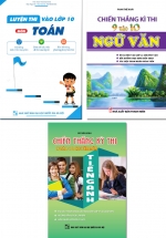 Combo Chiến Thắng Kì Thi 9 Vào 10 Chuyên Toán – Văn – Anh Giúp Đột Phá Đạt Điểm 9+