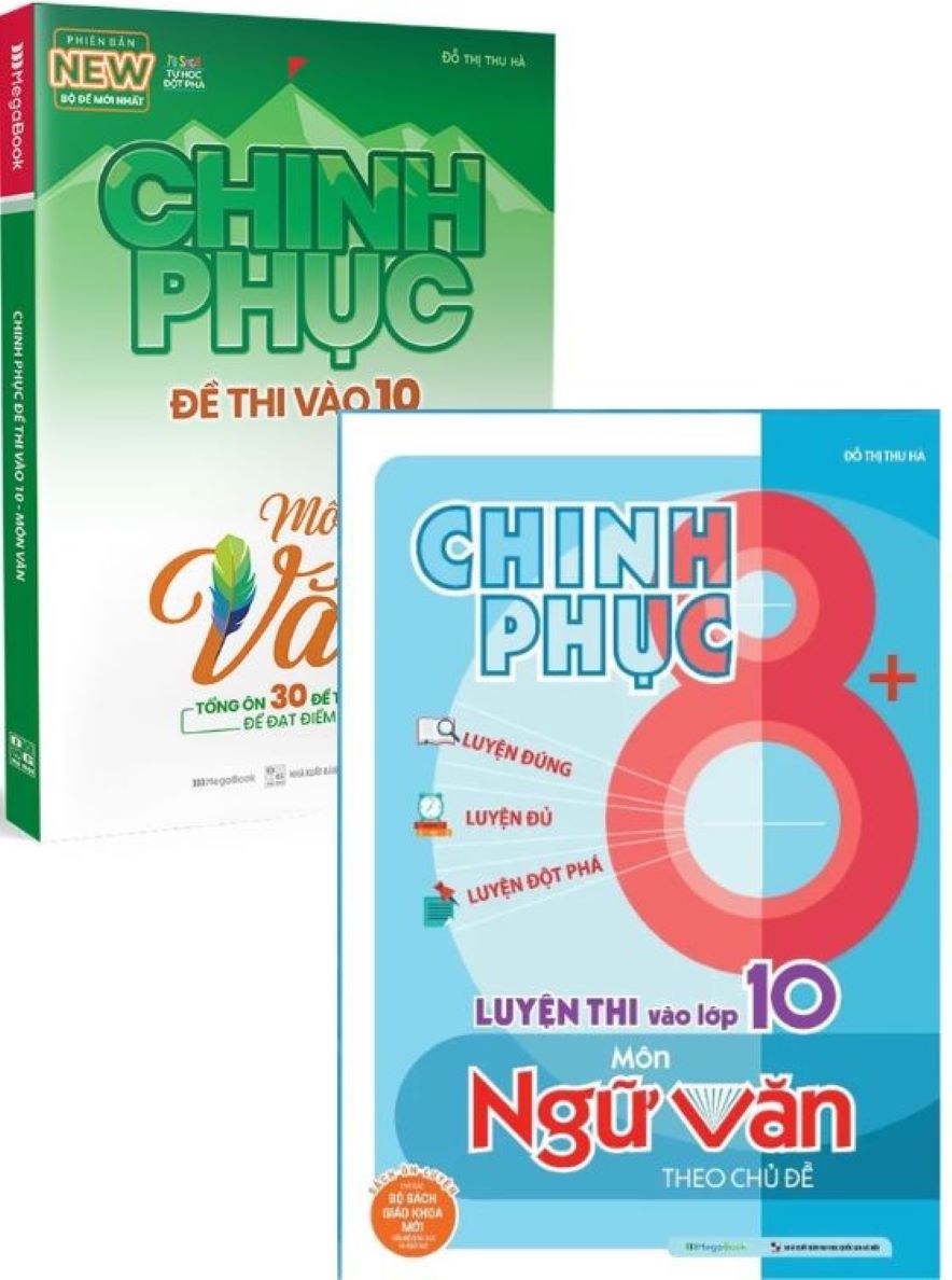 Combo Chinh Phục Toàn Diện Môn Văn Kỳ Thi Vào 10