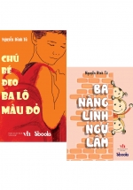 Combo Chú Bé Đeo Ba Lô Màu Đỏ + Ba Nàng Lính Ngự Lâm (2 Cuốn)