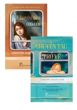Combo Chuyến Tàu Trở Về + Chuyến Tàu Mồ Côi (Bộ 2 Cuốn)