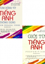 Combo Cụm Động Từ Tiếng Anh Thông Dụng + Giới Từ Tiếng Anh (Bộ 2 Cuốn)