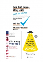 Combo DAVID ALLEN: Hoàn Thành Mọi Việc Không Hề Khó + Hoàn Thành Mọi Việc Không Hề Khó Dành Cho Tuổi Teen + Sẵn Sàng Cho Mọi Việc (3 Cuốn)