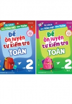 Combo Đề Ôn Luyện Và Tự Kiểm Tra Toán Lớp 2 (Bộ 2 Cuốn)