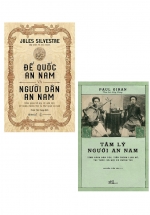 Combo Đế Quốc An Nam Và Người Dân An Nam + Tâm Lý Người An Nam ​(Bộ 2 Cuốn)