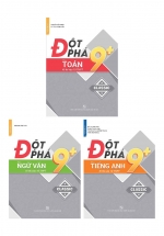Combo Đột Phá 9+ Môn Toán – Văn – Anh Kì Thi Vào 10 THPT (Classic) (Bộ 3 Cuốn)