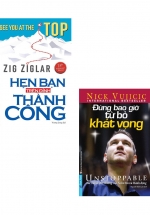 Combo Đừng Bao Giờ Từ Bỏ Khát Vọng + Hẹn Bạn Trên Đỉnh Thành Công (Bộ 2 Cuốn)