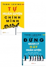 Combo Đừng Quản Lí Hãy Huấn Luyện + Tự Huấn Luyện Chính Mình