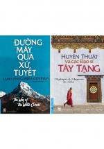 Combo Đường Mây Qua Xứ Tuyết + Huyền Thuật Và Các Đạo Sĩ Tây Tạng (2 Quyển)