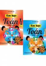 Combo Em Học Toán 1 – Tập 1+2 (Theo Chương Trình Tiểu Học Mới Định Hướng Phát Triển Năng Lực)