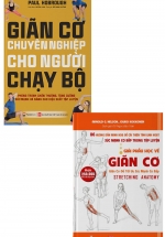 Combo Giải Phẫu Học Về Giãn Cơ + Giãn Cơ Chuyên Nghiệp Cho Người Chạy Bộ (Bộ 2 Cuốn)
