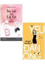 Combo Hãy Yêu Một Người Xứng Đáng Là Đàn Ông + Bóc Mẽ Những Cái Cớ Của Đàn Ông (Bộ 2 Cuốn)