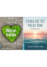 Combo Hiểu Về Trái Tim + Chia Sẻ Từ Trái Tim (Thích Pháp Hòa) (Bộ 2 Cuốn)