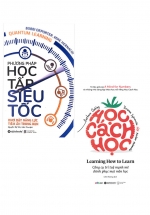 Combo Học Cách Học – Learning How To Learn + Phương Pháp Học Tập Siêu Tốc (Bộ 2 Cuốn)