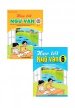 Combo Học Tốt Ngữ Văn 6 – Tập 1 + 2 (Kết Nối Tri Thức Với Cuộc Sống – ND) (Bộ 2 Cuốn)