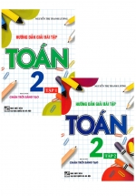 Combo Hướng Dẫn Giải Bài Tập Toán 2 (Bám Sát SGK Chân Trời Sáng Tạo) (Bộ 2 Cuốn)
