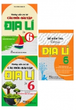 Combo Hướng Dẫn Trả Lời Câu Hỏi Và Bài Tập Địa Lí Lớp 6 + Đề Kiểm Tra Đánh Giá Địa Lí Lớp 6 (Bám Sát SGK Chân Trời Sáng Tạo Và Kết Nối Tri Thức Với Cuộc Sống) (3 Cuốn)