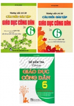 Combo Hướng Dẫn Trả Lời Câu Hỏi Và Bài Tập Giáo Dục Công Dân Lớp 6 + Đề Kiểm Tra Đánh Giá Giáo Dục Công Dân Lớp 6 (Bám Sát SGK Chân Trời Sáng Tạo & Kết Nối Tri Thức Với Cuộc Sống) (Bộ 3 Cuốn)