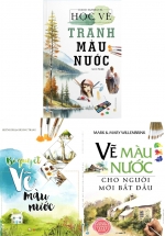 Combo Hướng Dẫn Vẽ Tranh Màu Nước Cho Người Mới Bắt Đầu (Bộ 3 Cuốn)