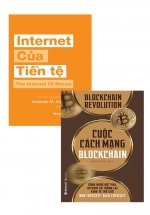 Combo Internet Của Tiền Tệ + Cuộc Cách Mạng Blockchain (Bộ 2 Cuốn)