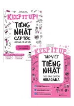 Combo Keep It Up – Tiếng Nhật Cấp Tốc Cho Người Mới Bắt Đầu (Bộ 2 Cuốn)
