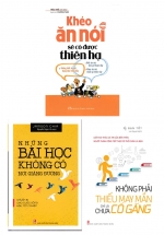 Combo Khéo Ăn Nói Sẽ Có Được Thiên Hạ + Những Bài Học Không Có Nơi Giảng Đường + Không Phải Thiếu May Mắn Chỉ Là Chưa Cố Gắng (Bộ 3 Cuốn)