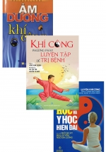 Combo Khí Công Học Và Y Học Hiện Đại + Khí Công Phương Pháp Luyện Tập Để Trị Bệnh + Âm Dương Khí Công (Bộ 3 Cuốn)