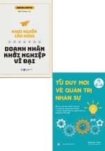 Combo Khơi Nguồn Cảm Hứng Từ Những Doanh Nhân Khởi Nghiệp Vĩ Đại + Tư Duy Mới Về Quản Trị Nhân Sự (Bộ 2 Cuốn)