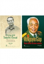 Combo Không Phải Huyền Thoại + Võ Nguyên Giáp – Hào Khí Trăm Năm (Bộ 2 Cuốn)