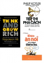 Combo Kỹ Năng Dẫn Tới Thành Công: Think And Grow Rich – 13 Nguyên Tắc Nghĩ Giàu , Làm Giàu + Tiếp Thị Phá Cách + Khéo Ăn Nói Sẽ Có Được Thiên Hạ