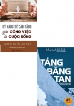 Combo Kỹ Năng Quản Lý Công Việc: Kỹ Năng Để Cân Bằng Giữa Công Việc Và Cuộc Sống + Tảng Băng Tan (2 Cuốn)