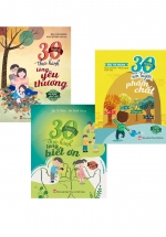 Combo Kỹ Năng Sống Cho Trẻ: 30 Ngày Thực Hành Lòng Yêu Thương + Biết Ơn + Rèn Luyện Phẩm Chất (Bộ 3 Cuốn)